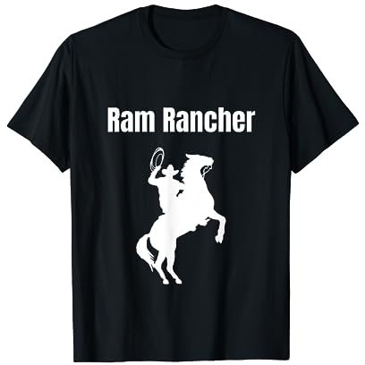 Ram Rancher Cowboy T-Shirt Ram Ranch Meme T-Shirt
