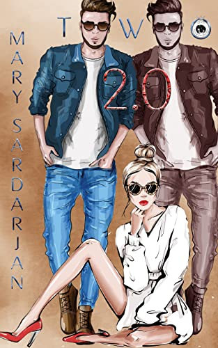 TWO 2.0 (Love Menage 2)
