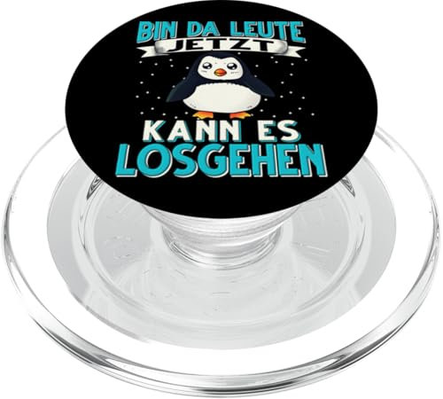Süßer Pinguin Bin Da Leute Jetzt Kann Es Losgehen Penguin PopSockets PopGrip für MagSafe