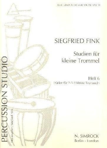 Studien für kleine Trommel: Etüden. Vol. 6. 2-4 kleine Trommel.