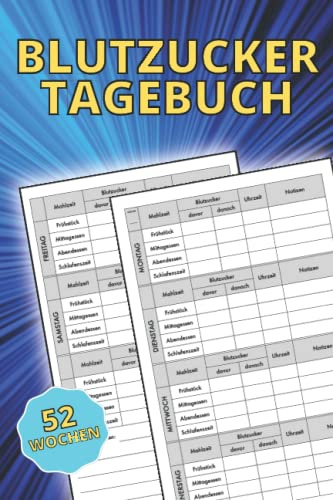 Blutzucker Tagebuch: 52 Wochen Blutzucker Notizbuch | Geschenke für Diabetiker | Diabetes Notizbuch