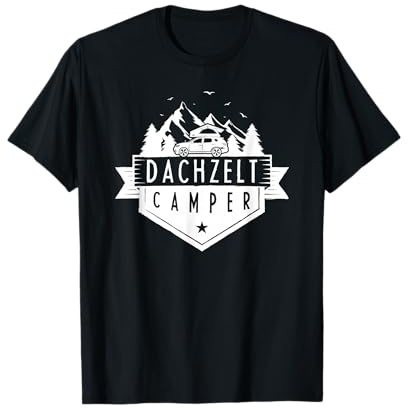 Dachzelt Camper Für Fans Von Dachzelt Camping Geschenk T-Shirt