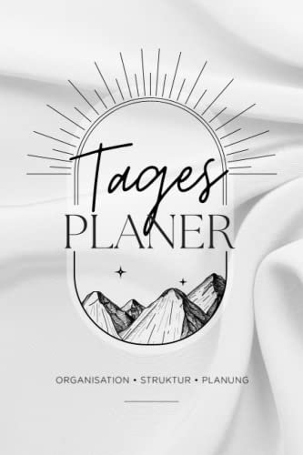 Tagesplaner für einen organisierten Tagesablauf, Struktur & Fokus | 110 Seiten | Täglicher To Do Planer Schule & Büro: Notizbuch Planer für optimale Organisation & Motivation im Alltag