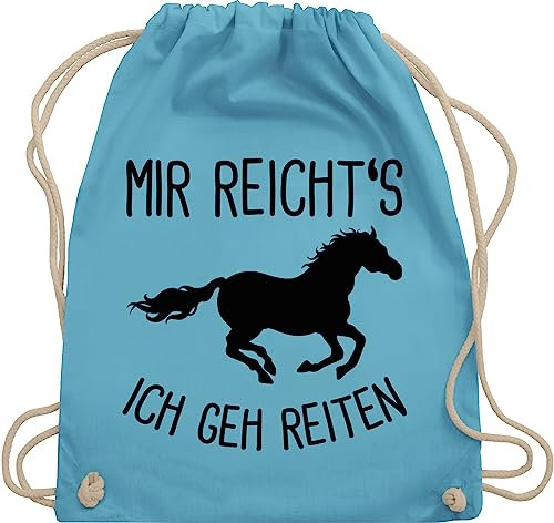 Shirtracer Turnbeutel Rucksack - Pferde und Zubehör - Mir reichts ich geh Reiten mit Pferd I Geschenk Reiter I Pferdemädchen - Unisize - Hellblau - reiterzubehör reit zubehöhr pferdemotiv horses
