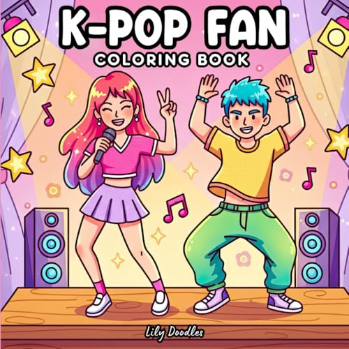 K-POP Fan Coloring Book: A Creative Coloring Journey Through Fashion, Lights & Performance Flair