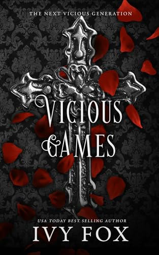 Vicious Games: A Mafia Romance (The Next Vicious Generation Book 2)