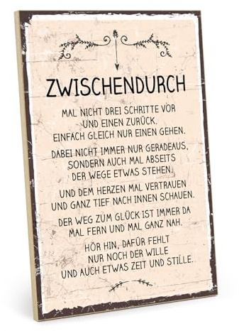 TypeStoff Holzschild mit Spruch – Zwischendurch – im Vintage-Look mit Zitat als Geschenk und Dekoration zum Thema Motivation, Hygge - HS-01468