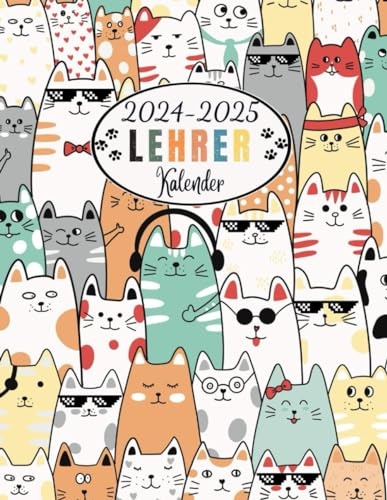 lehrerkalender 2024 2025: Schulplaner für lehrer zur Planung und Unterrichtsvorbereitung, von August 2024 bis Juli 2025, katzen
