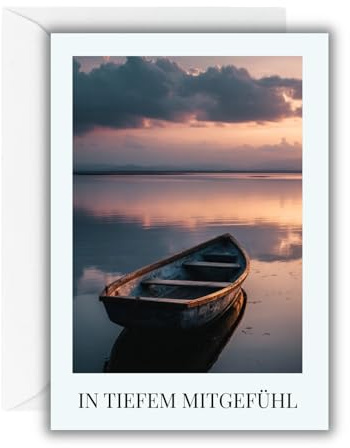 WBdesignz Trauerkarte „In tiefem Mitgefühl“ mit weißem Umschlag – hochwertige Beileidskarte Boot- und Abendlichtmotiv – Kondolenzkarte für Anteilnahme, Seebestattung, Trost & Beerdigung (DIN A6)