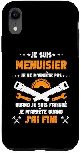 Coque pour iPhone XR Homme Menuisier Menuiserie Menuisier Bois Cadeau Menuisiers