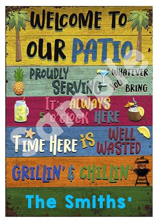 Personalised Welcome to our patio metal sign, cave, bbq, garden (Large A4 280x200mm)