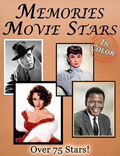 Memories: Movie Stars Memory Lane For Seniors with Dementia [In Color, Large Print Picture Book] (Reminiscence Books)