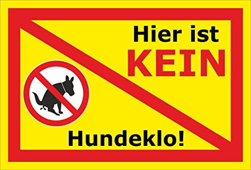 Melis-Folienwerkstatt Aufkleber Hier ist kein Hundeklo - 15x10cm – 20 VAR S00187-006-C
