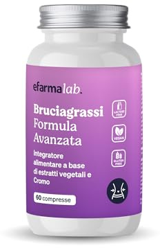 eFarmaLab Bruciagrassi Formula Avanzata Integratore per il Controllo del Peso | Metabolismo e Digestione | 60 Compresse | Made in Italy