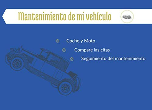 Mantenimiento de mi vehículo: Libro mantenimiento coche | Registro de mantenimiento vehiculo | Seguimiento de mantenimiento y reparación de coches | ... intervenciones | 150 páginas | 21 cm x 15 cm