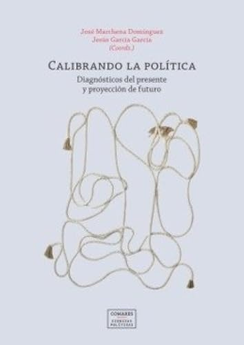 CALIBRANDO LA POLITICA