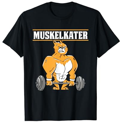 Muskelkater - Bodybuilding Katze Gewichtheben Gewichtheber T-Shirt