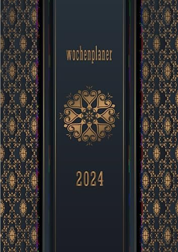Wochenplaner 2024: Wochenplaner 12 monate von Januar bis Dezember 2024 | A4 Wochenplaner mit Uhrzeiten | Kalenderbuch mit Feiertagen | Mandala Cover