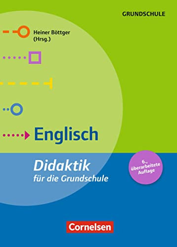 Fachdidaktik für die Grundschule: Englisch (6. überarbeitete Auflage) - Didaktik für die Grundschule - Buch