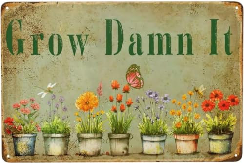Lustiges Gartenschild, Vintage-Metallschilder, Blechschilder für den Außenbereich, Gartenarbeit, Blechschild „Grow Damn It Plants“, rustikale Gartendekoration, Vintage „Grow Dammit“, Gartenschilder fü