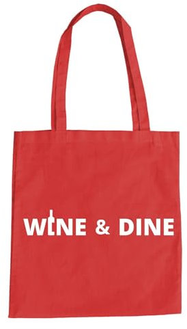 Wine And Dine Baumwolltasche - Chianti Merlot Sauvignon Flasche Wein Rot