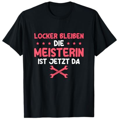 Meisterprüfung bestanden Kfz Mechanikerin Meisterin T-Shirt