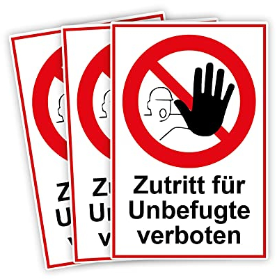 3 Stück Zutritt für Unbefugte verboten Schild 20 x 30 cm aus stabiler PVC Hartschaumplatte 3mm mit UV-Schutz von STROBO