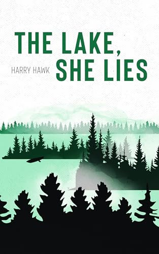 The Lake, She Lies