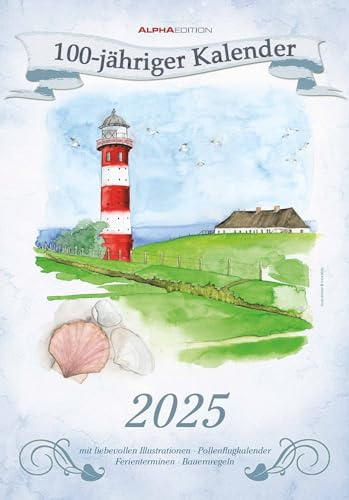 Alpha Edition - 100-Jähriger Kalender 2025 Wandkalender, 23,7x34cm, Bildkalender mit Wetterprognosen, Bauernregeln und liebevollen Illustrationen, Monatsübersicht und deutschem Kalendarium