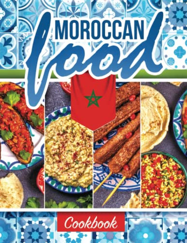 Morocco Food: Cookbook