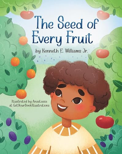 The Seed of Every Fruit