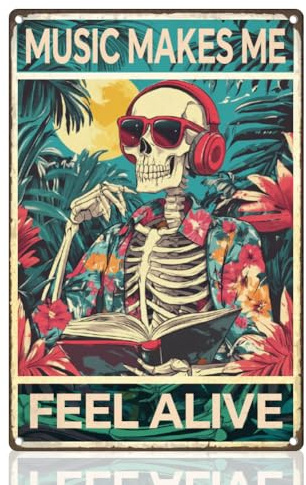 DOODLREAM Gothic Skeleton Vintage Metal Tin Sign Wall Art Home Decor | 20 x 30 cm, Music Skeleton Quote Tin Poster for Cafe, Bathroom, Gothic Gallery, Man Cave, Office, Ideal Vintage Decor Gift