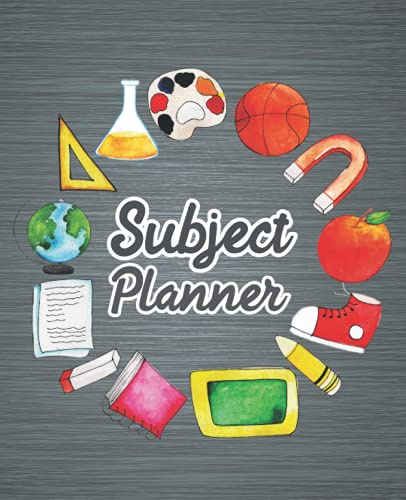 Subject Planner: School Student Academic Homework Planner to Organize Daily School Assignment with Subject Tracker notebook.