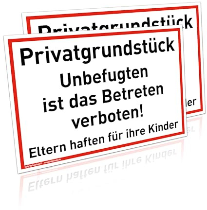 2 Schilder Privatgrundstück | 30 x 20 cm | wetterfestes PVC-Schild mit UV-Schutz | weiß | Unbefugten ist das Betreten verboten Eltern haften für ihre Kinder