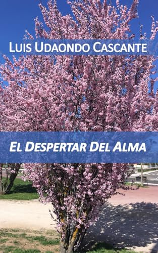 EL DESPERTAR DEL ALMA: 1 (Poesía natural)