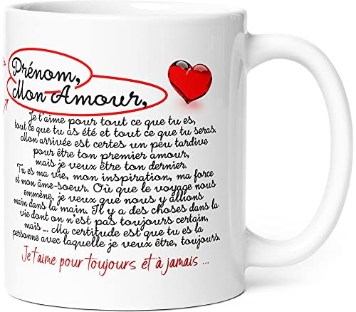Mug Personnalisable Prénom Amour Tirade Humour Tasse Message drôle Personnalisé. Idée Cadeau Original pour Ami Couple Amoureux Collègue Mari Femme Homme Fiancé pour Anniversaire St Valentin Noël.