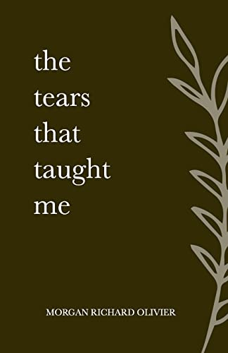 The Tears That Taught Me