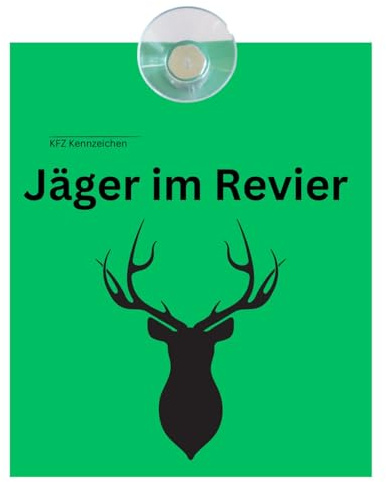 Jäger im Revier Saugnapf-Schild