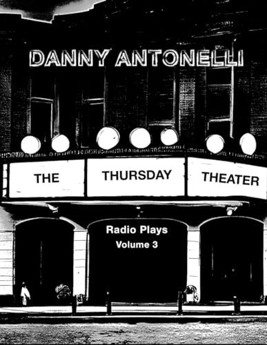 The Thursday Theater: Radio Plays • Volume 3