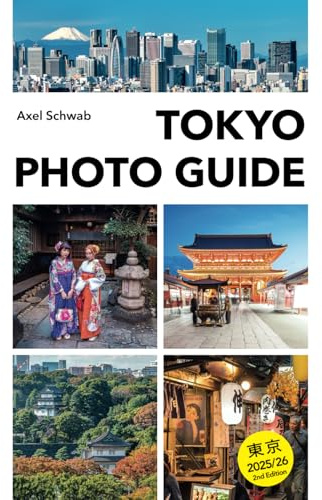 Tokyo Photo Guide: Photography book and travel guide for Japan's capital: 70 locations with 230 colour photos (Japan Travel Guide)
