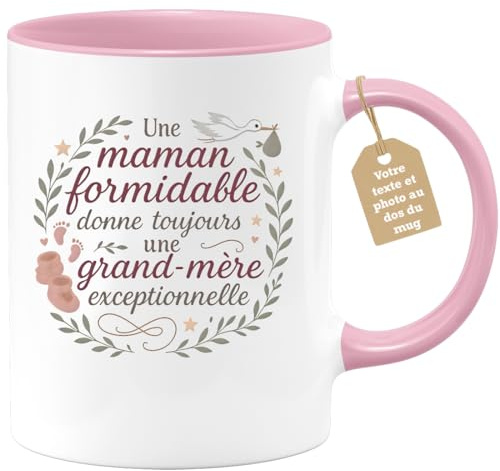 Café-Croissant - Mug Personnalisable Texte Photo Tasse Annonce Grossesse Future Mamie - Une Maman Formidable Donne Toujours Une Grand-Mère Exceptionnelle - Cadeau Fête Des Grand-Mères - Rose/Céramique