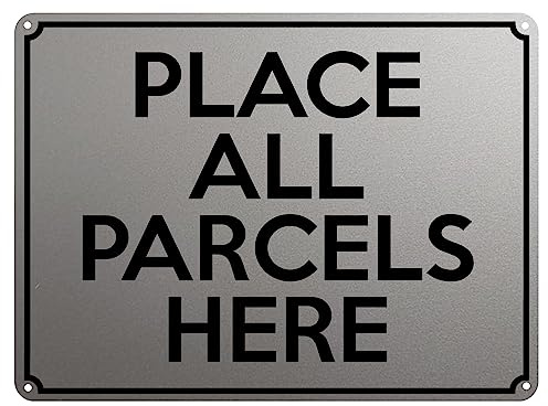 2042 PLACE ALL PARCELS HERE Door Gate Letters Box Metal Aluminium Plaque Sign (Silver Satin Matt)