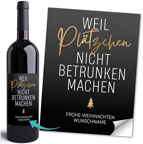 SpecialMe® Weinetikett Weihnachten personalisierbar Wunschname Flaschenetikett Spruch Weil Plätzchen nicht betrunken machen Schwarz unisize