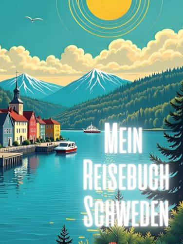 Mein Reisebuch Schweden