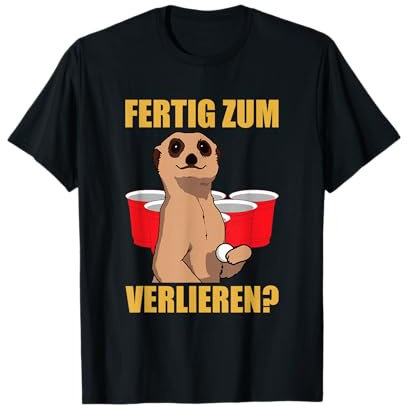 Fertig zum verlieren? Beer-Pong Bierpong T-Shirt