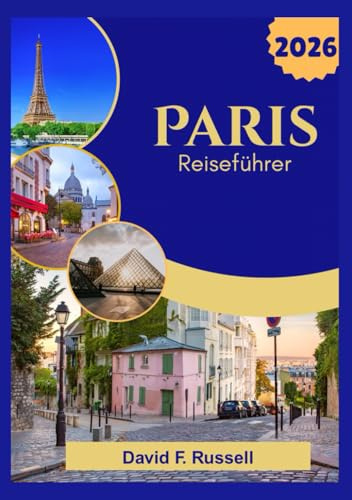 Paris Reiseführer 2026