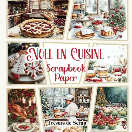 Noël en Cuisine Scrapbook Paper Trésors de Scrap': Papiers en couleurs de haute qualité pour scrapbooking, à découper