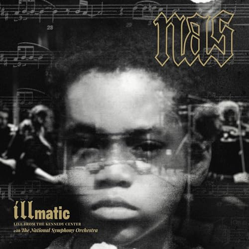 Illmatic: Live From The Kennedy Center