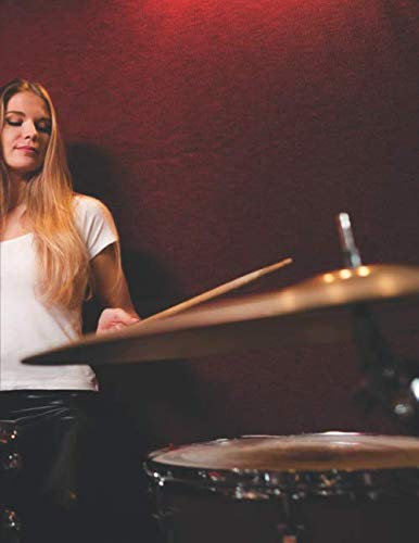 Notenheft: Das Notenbuch für alle Schlagzeuger ♦ über 100 blanko Seiten im A4 Format zum niederschreiben deiner besten Songs und Lieder ♦ Motiv: Drummer girl 15