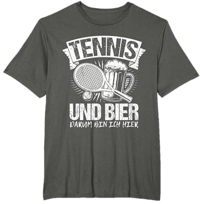 Tennis Und Bier Darum Bin Ich Hier Hopfen Trinkspiel Tennis T-Shirt